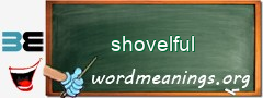 WordMeaning blackboard for shovelful